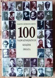 Martin Seymour-Smith • 100 najważniejszych książek świata