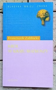 Franciszek Zabłocki - Król w kraju rozkoszy