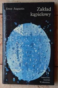 Ernst Augustin • Zakład kąpielowy