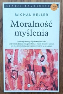 Michał Heller • Moralność myślenia 