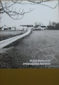 Michał Wędrowski • Opowiadania pastusze