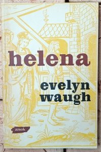 Evelyn Waugh • Helena