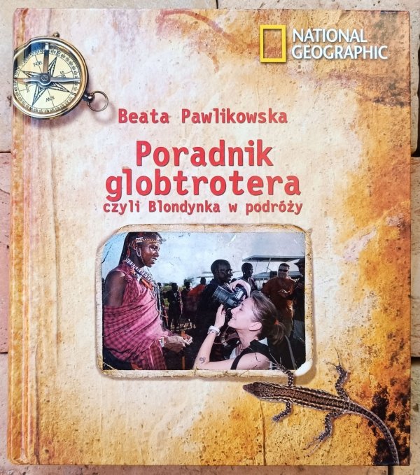 Beata Pawlikowska • Poradnik globtrotera czyli Blondynka w podróży