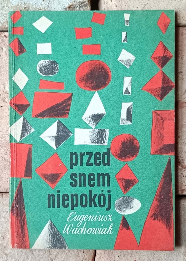Eugeniusz Wachowiak • Przed snem niepokój | Antoni Rzyski - okładka