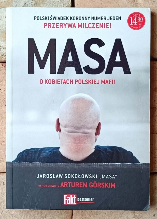 Artur Górski, Jarosław Sokołowski x7 • MASA o - Żołnierzach - Pieniądzach - Kilerach polskiej mafii i inne | komplet - okładka