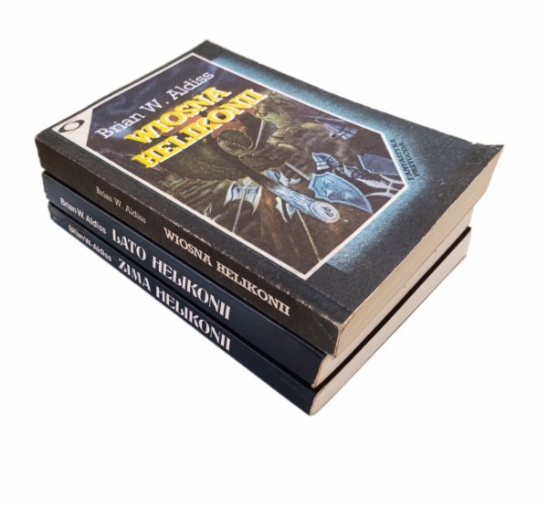Brian W. Aldiss • Cykl Helikonia. Wiosna - Lato - Zima Helikonii 