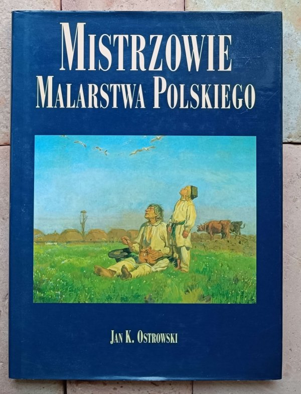 Jan Ostrowski • Mistrzowie malarstwa polskiego - okładka