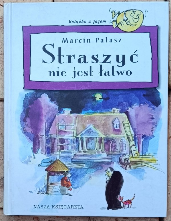 Marcin Pałasz • Straszyć nie jest łatwo