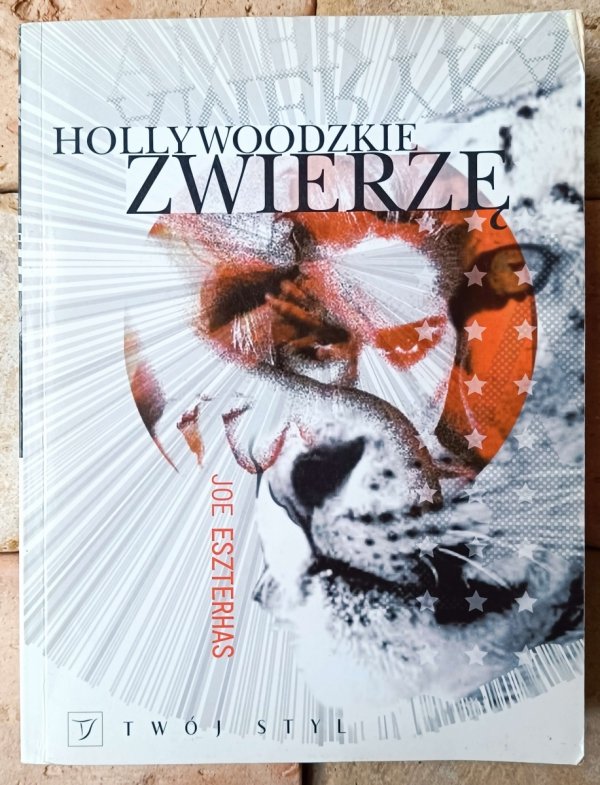 Joe Eszterhas • Hollywoodzkie zwierzę - okładka