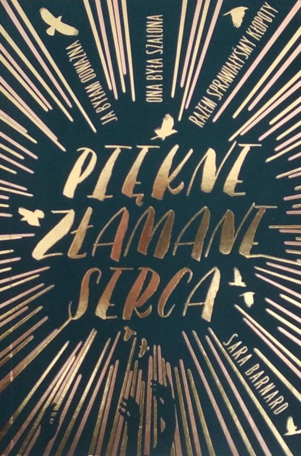 Sara Barnard • Piękne złamane serca