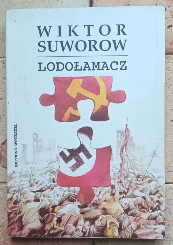 Wiktor Suworow - Lodołamacz - okładka