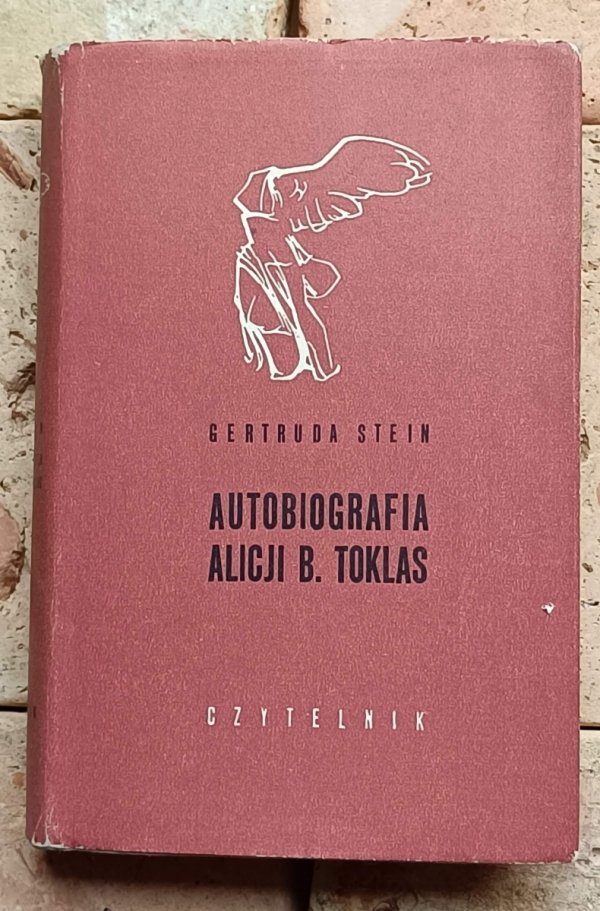 Gertruda Stein - Autobiografia Alicji B. Toklas 