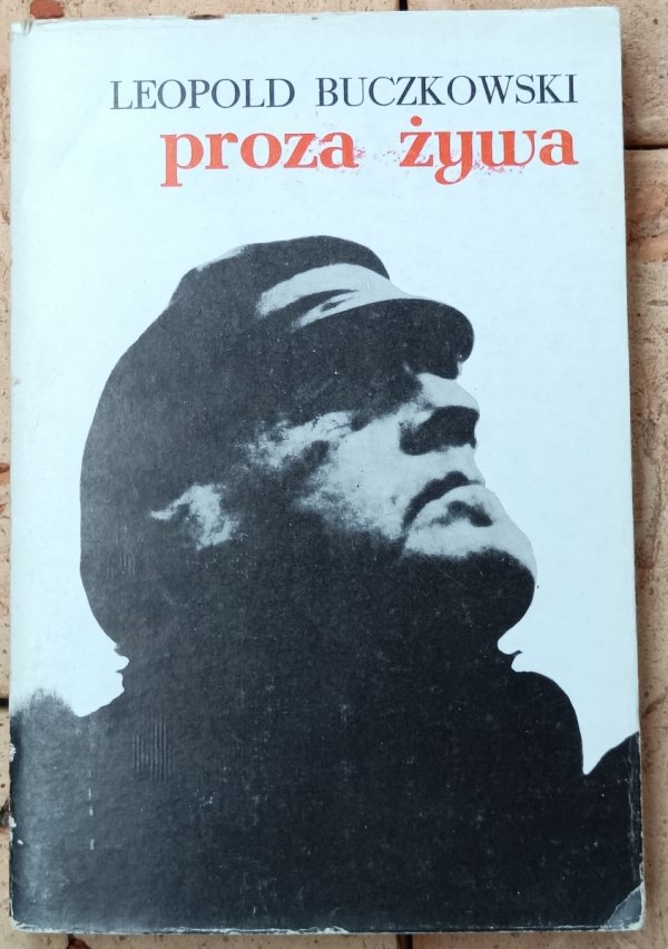 Leopold Buczkowski • Proza żywa