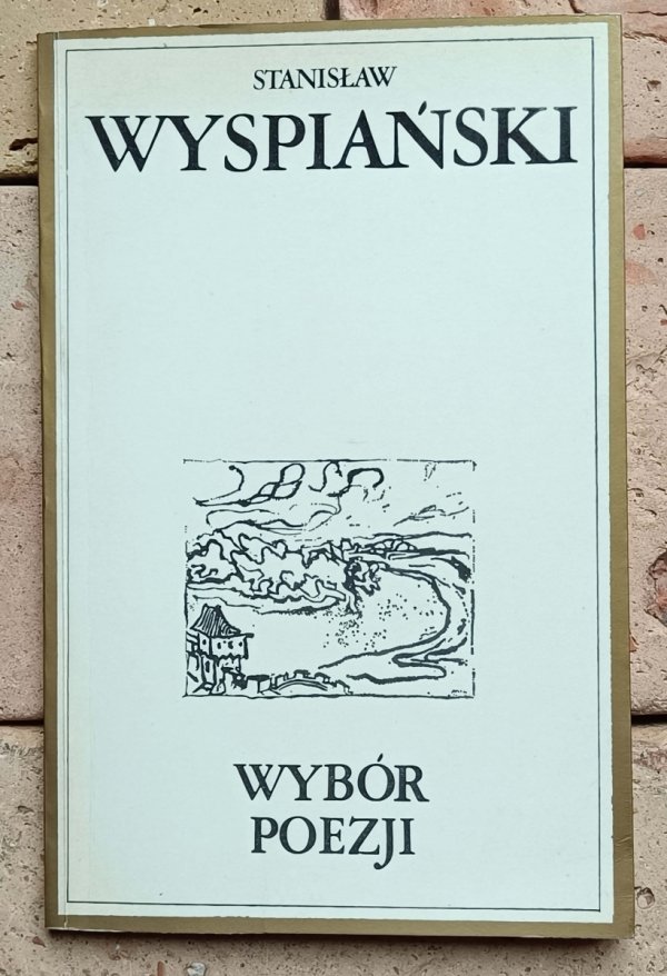 Stanisław Wyspiański - Wybór poezji