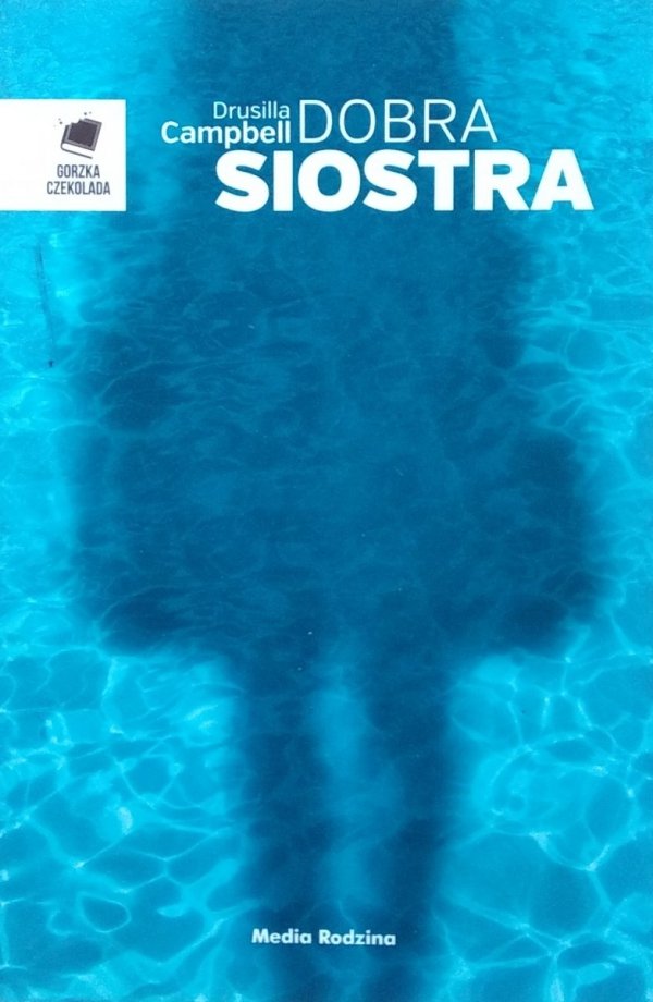 Drusilla Campbell • Dobra siostra