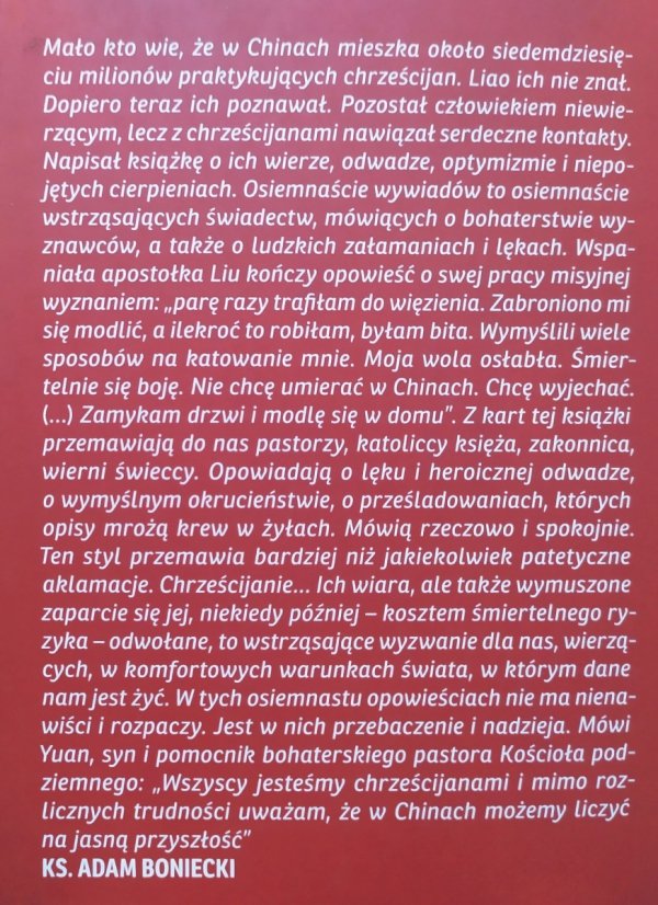 Liao Yiwu Bóg jest czerwony. Opowieść o tym, jak chrześcijaństwo przetrwało i rozkwitło w komunistycznych Chinach