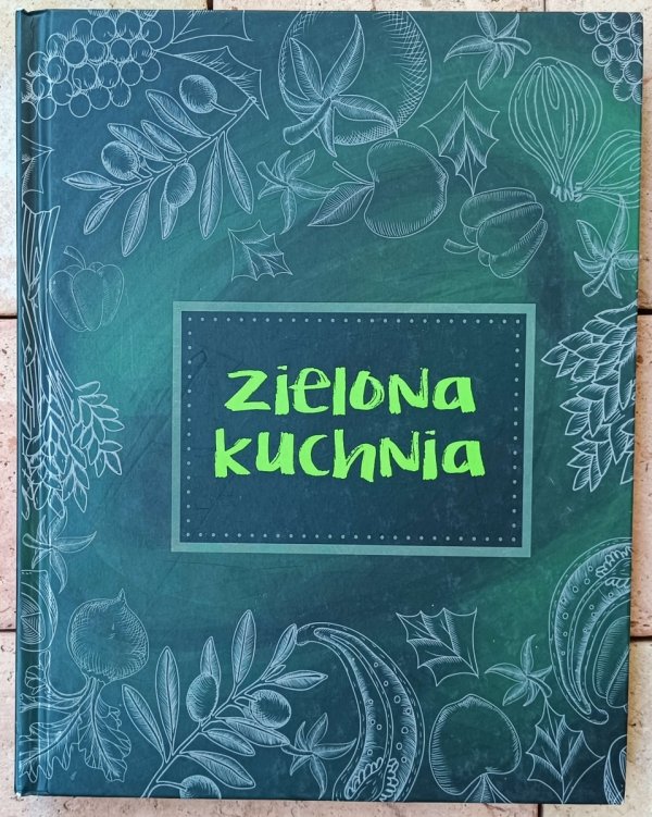 Magdalena Drukort • Zielona kuchnia