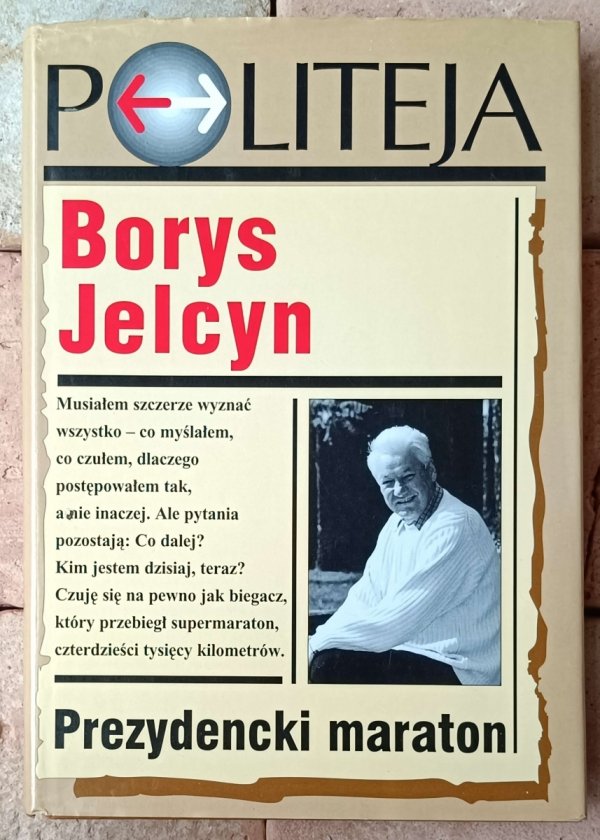 Borys Jelcyn • Prezydencki maraton - okładka