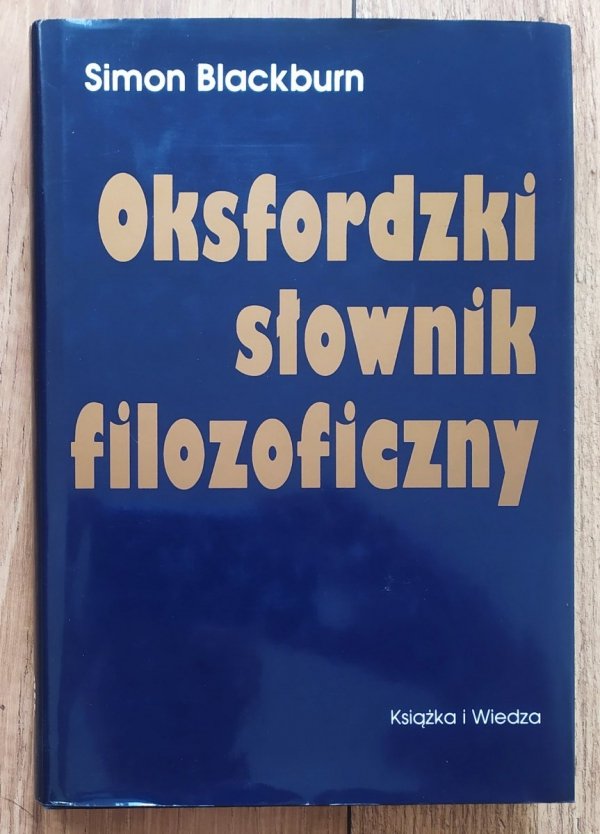 Simon Blackburn Oksfordzki słownik filozoficzny