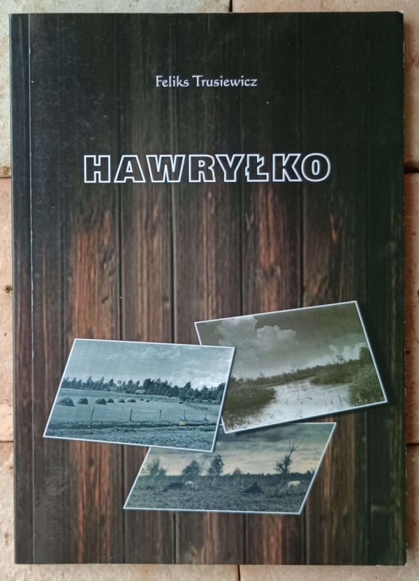 Feliks Trusiewicz Hawryłko - okładka