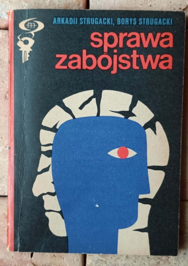 Arkadij Borys Strugacki • Sprawa zabójstwa | wyd. 1973 - okładka
