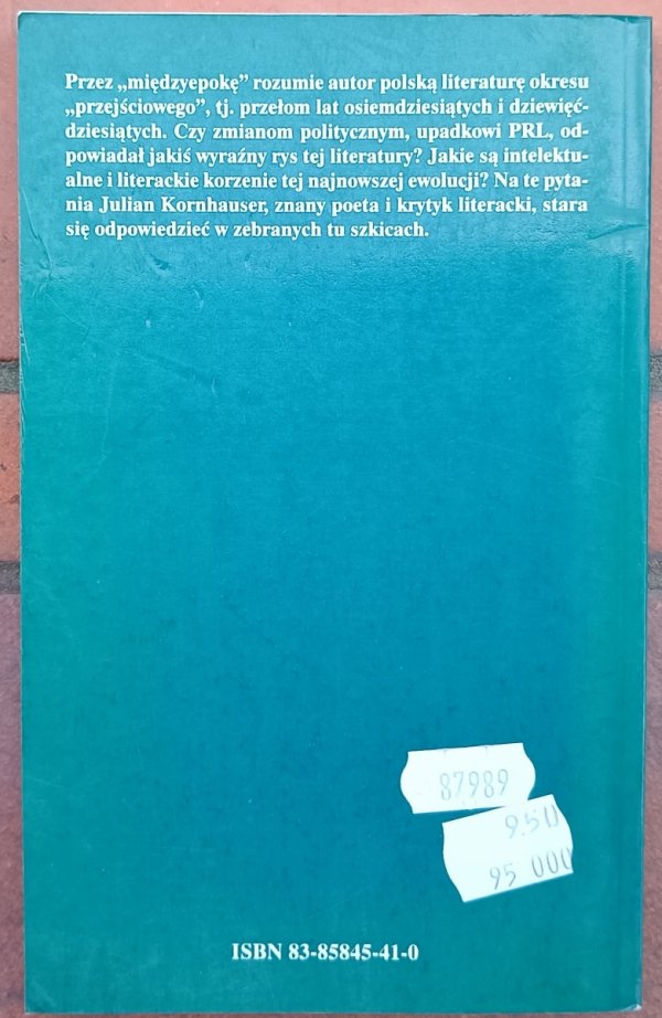 Julian Kornhauser • Międzyepoka. Szkice o poezji i krytyce