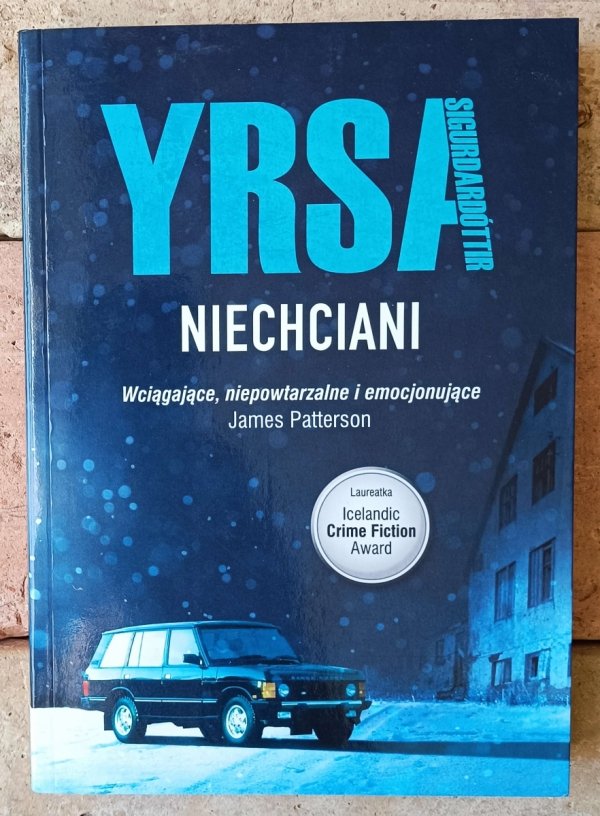 Yrsa Sigurdardóttir • Niechciani - okładka
