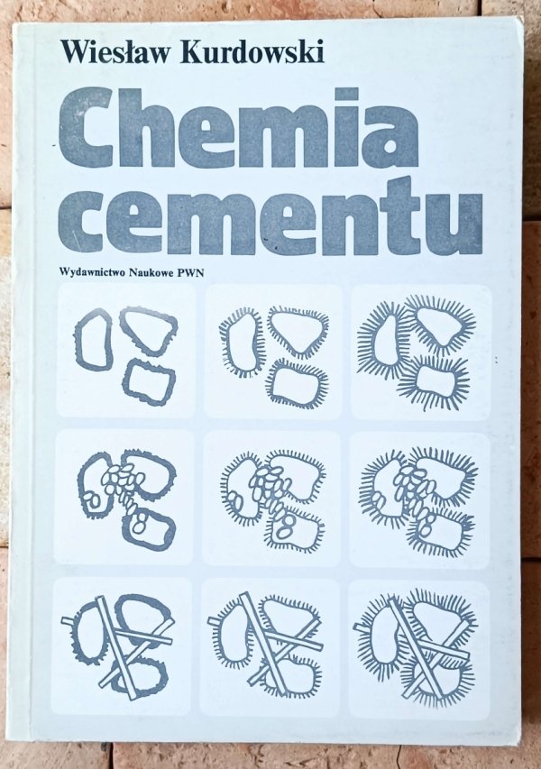 Wiesław Kurdowski Chemia cementu - okładka