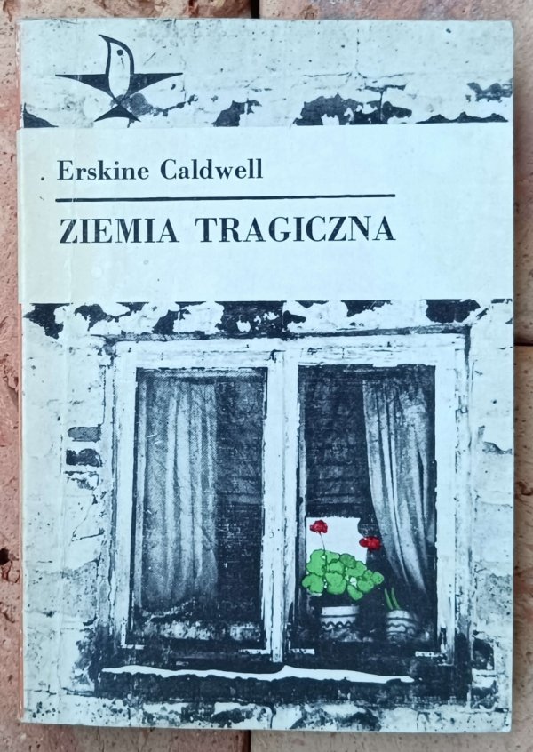 Erskine Caldwell • Ziemia tragiczna 