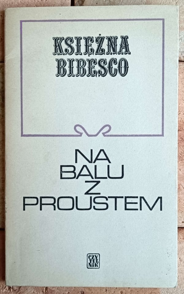 Marta Bibesco Na balu z Proustem - okładka