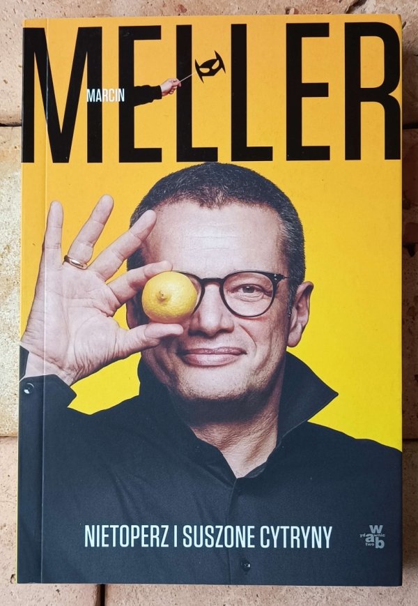 Marcin Meller Nietoperz i suszone cytryny - okładka