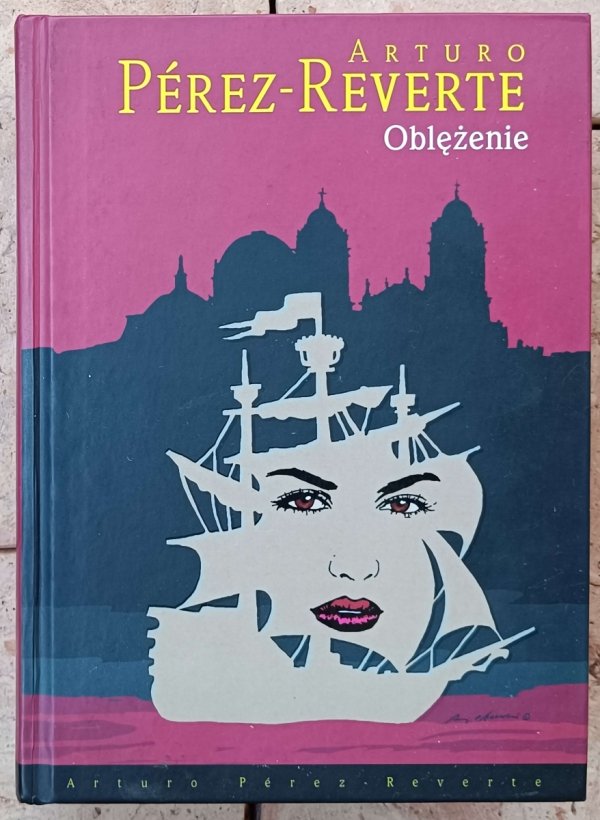 Arturo Perez-Reverte • Oblężenie 