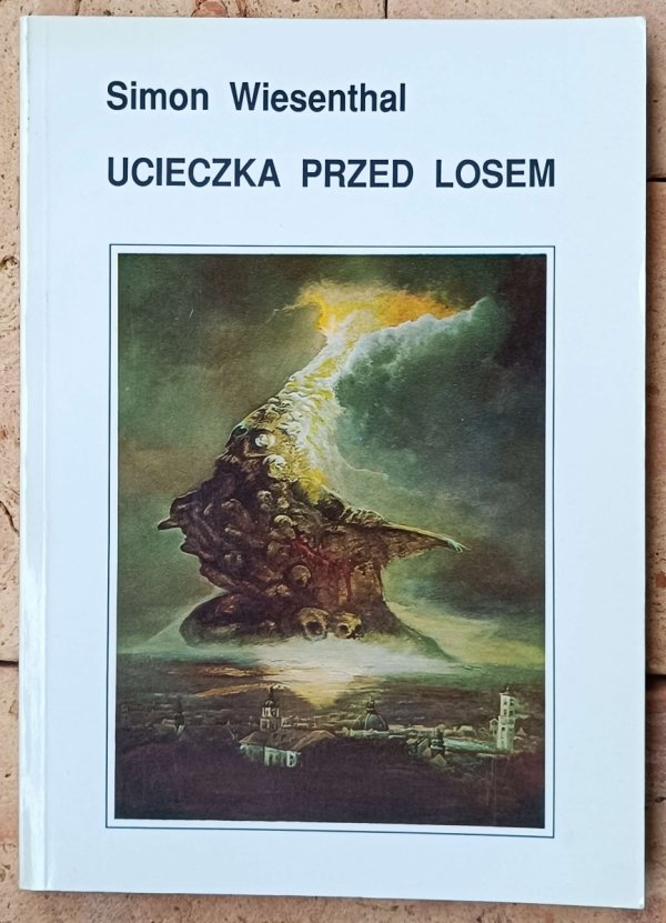 Simon Wiesenthal • Ucieczka przed losem