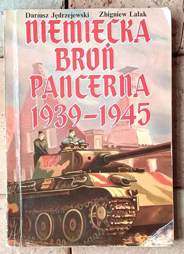 Dariusz Jędrzejewski, Zbigniew Lalak • Niemiecka broń pancerna 1939-1945 - okładka