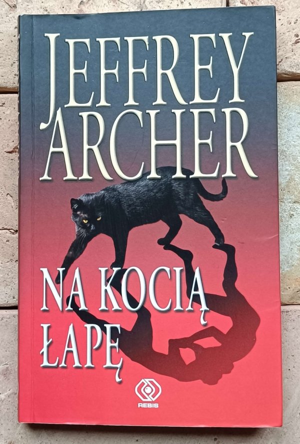 Jeffrey Archer - Na kocią łapę 