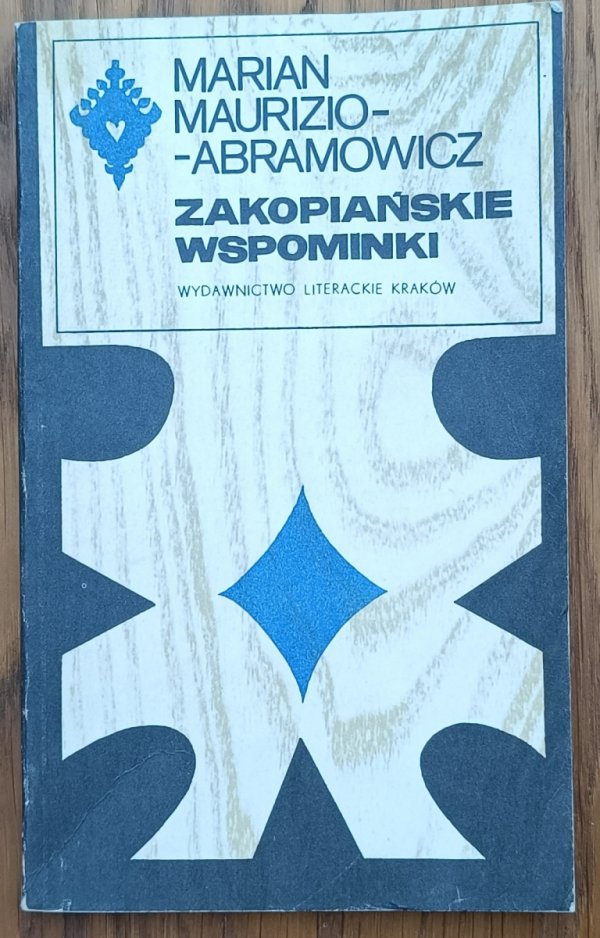 Marian Maruzo-Abramowicz • Zakopiańskie wspominki [Seria Tatrzańska]