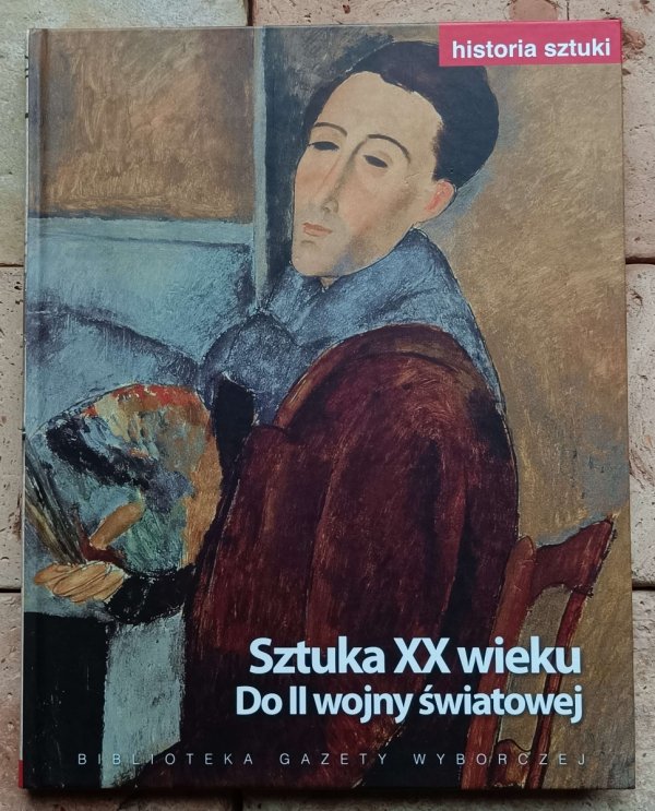 Historia Sztuki 12 -  Sztuka XX wieku do II Wojny Światowej - okładka