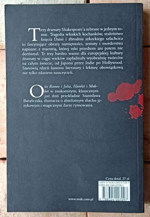 William Shakespeare  Romeo i Julia. Hamlet. Makbet [Stanisław Barańczak] - okładka