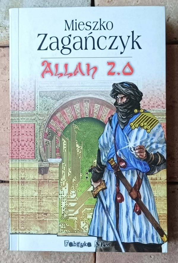 Mieszko Zagańczyk Allah 2.0  - okladka