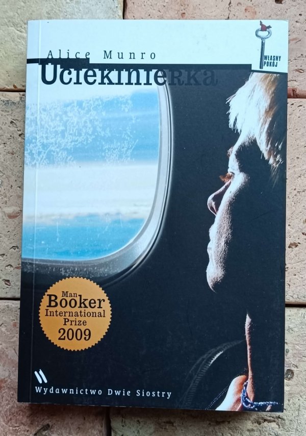 Alice Munro x5 Przyjaciółka z młodości Uciekinierka Dziewczęta i kobiety i inne | komplet