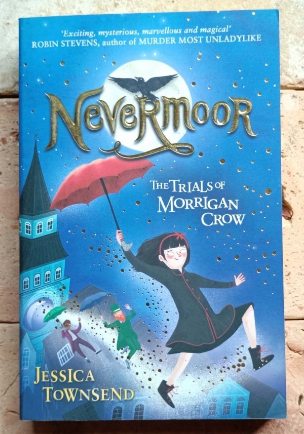 Jessica Townsend - Nevermoor. The Trials of Morrigan Crow - okładka