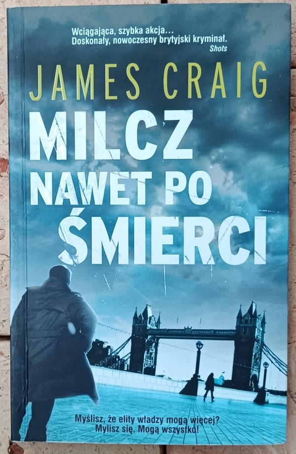 James Craig  Milcz nawet po śmierci