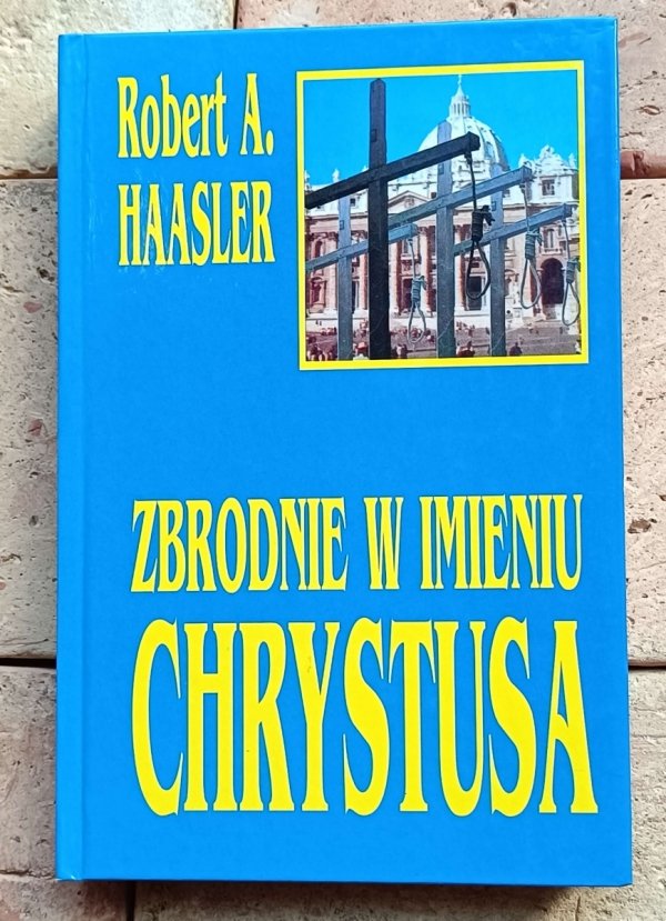 Robert Haasler x7 Zabójcy Boga - Dzieci Jezusa - Kobiety watykanu  i inne