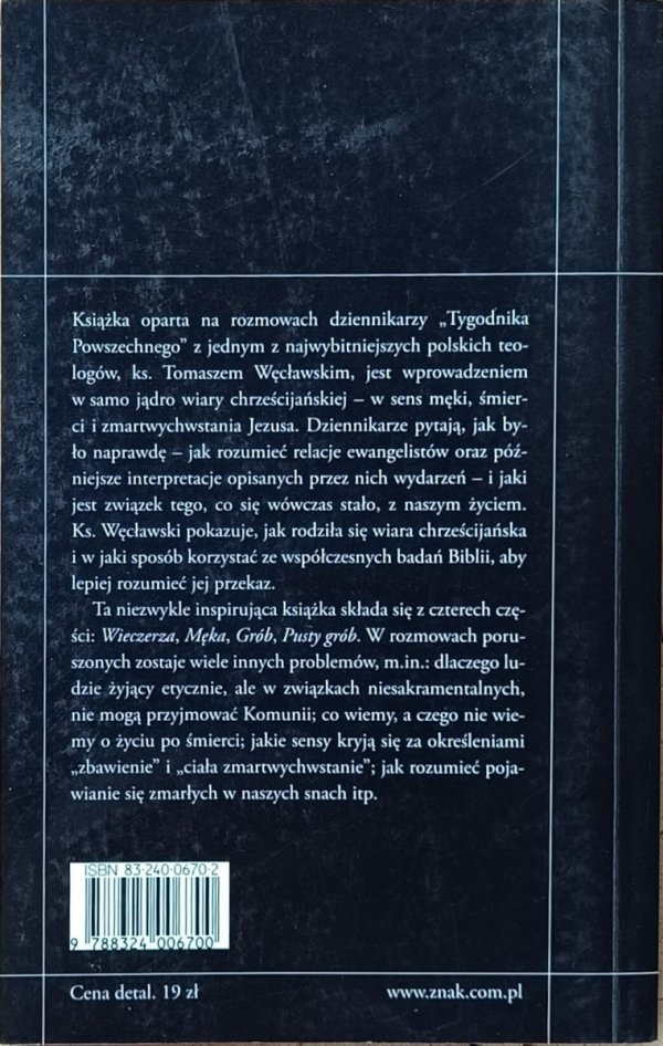 ks. Tomasz Węcławski • Pascha Jezusa