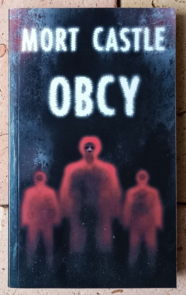 Mort Castle • Obcy - okładka