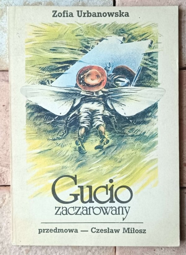 Zofia Urbanowska Gucio zaczarowany | przemowa Czesław Miłosz - okładka