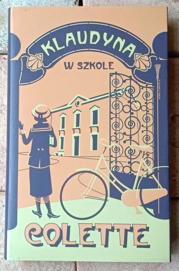 Colette Klaudyna w szkole - Klaudyna w Paryżu - Klaudyna odchodzi - Małżeństwo Klaudyny - okładka