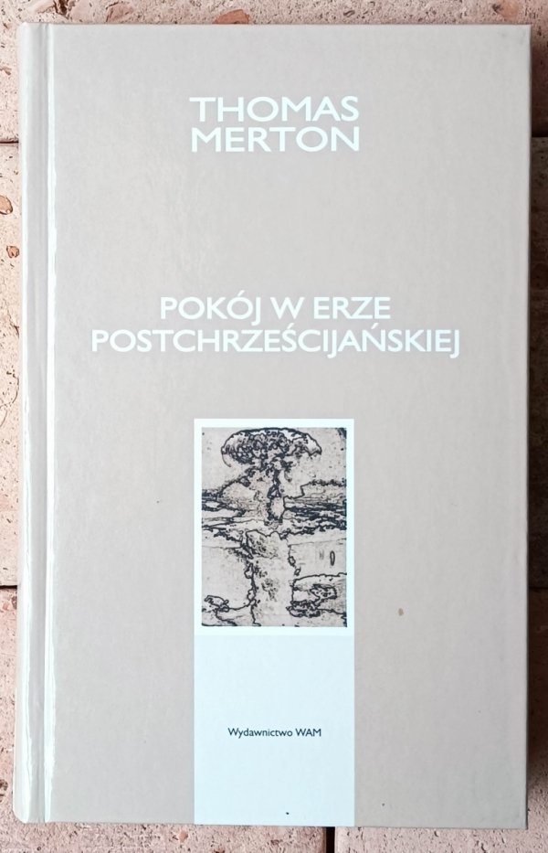 Thomas Merton • Pokój w erze postchrześcijańskiej - okładka