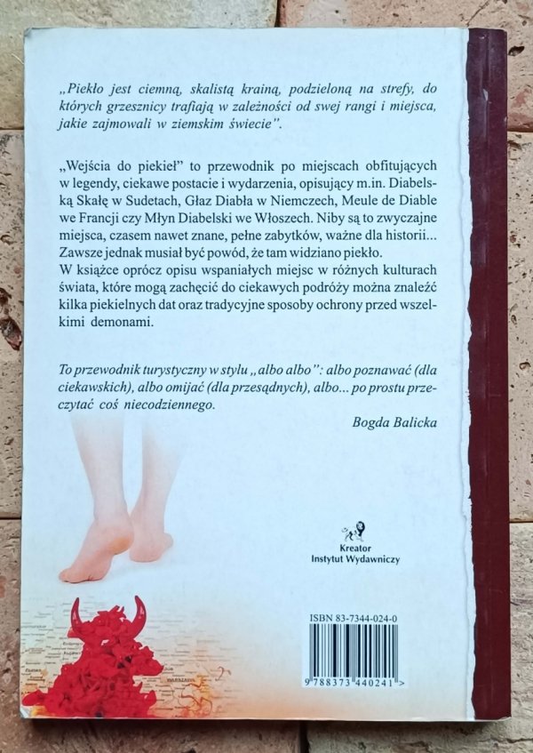 Bogda Balicka - Wejścia do piekieł: Przewodnik dla duszy i ciała - okładka