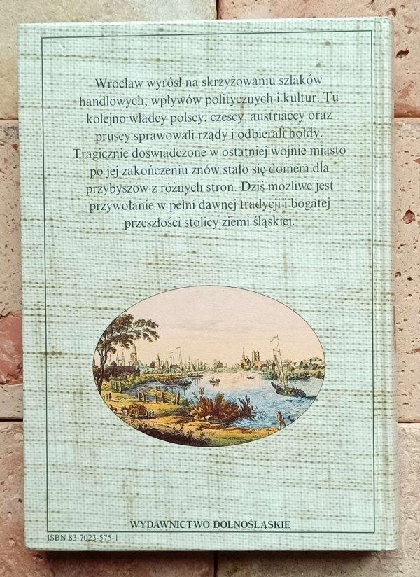 Teresa Kulak - Wrocław Przewodnik historyczny | A to Polska właśnie - okładka